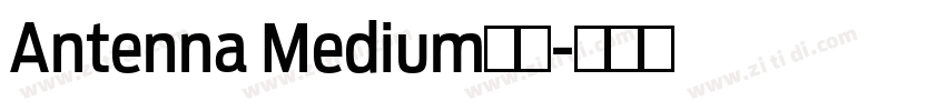 Antenna Medium字体字体转换